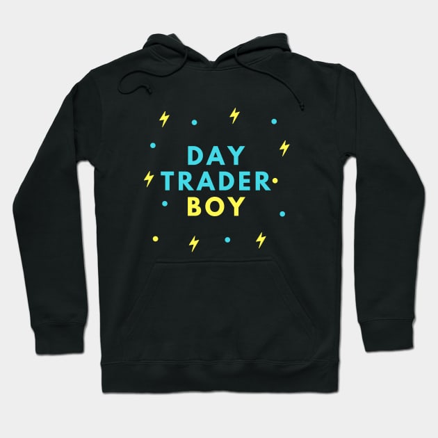 Day Trader Boy Hoodie by Trader Shirts